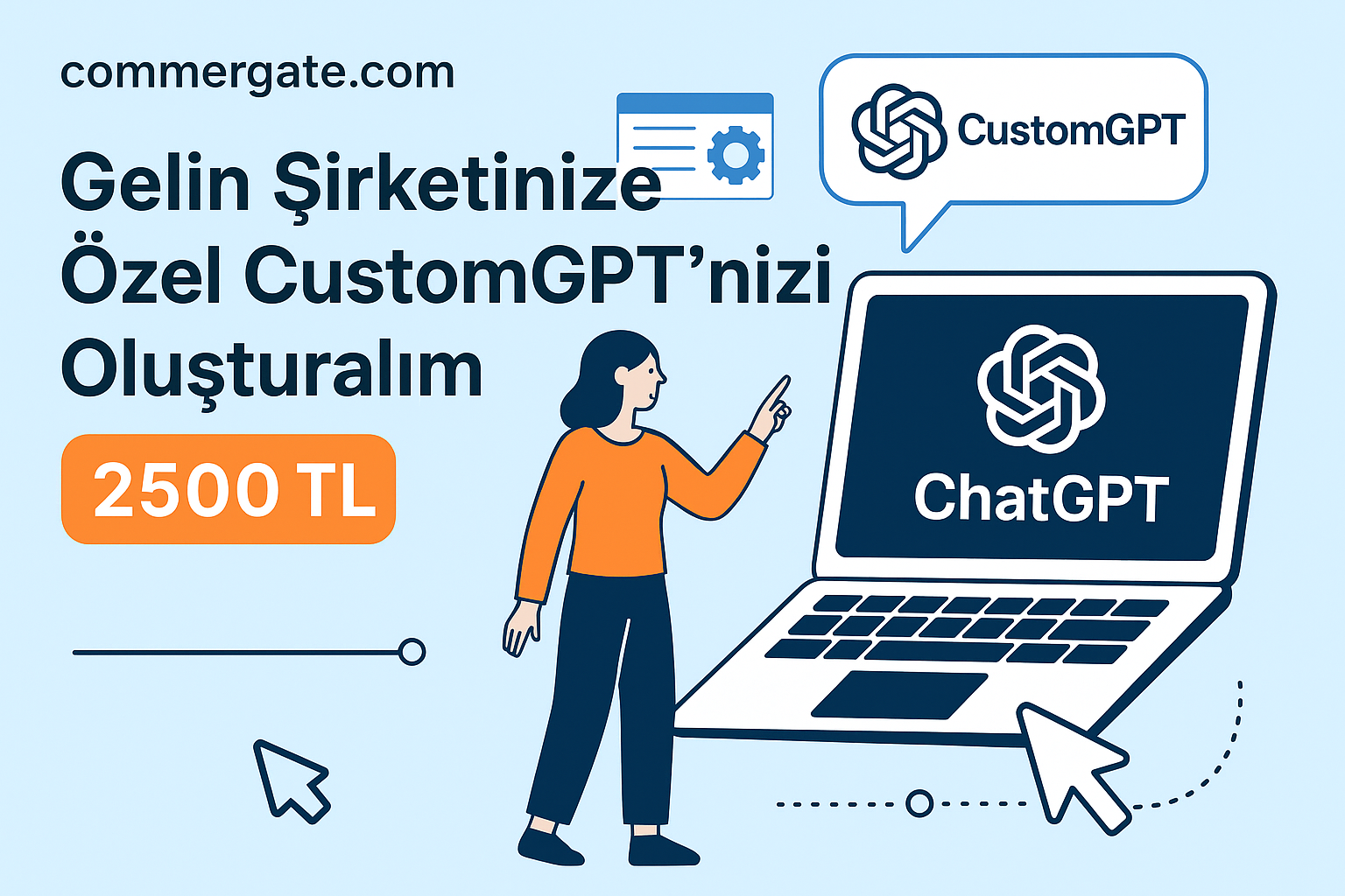 Şirketinize Özel CustomGPT