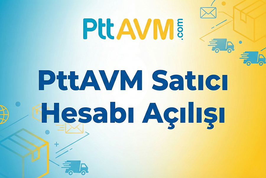 Pttavm Mağaza Açılış Hizmeti – Profesyonel Kurulum ve Danışmanlık